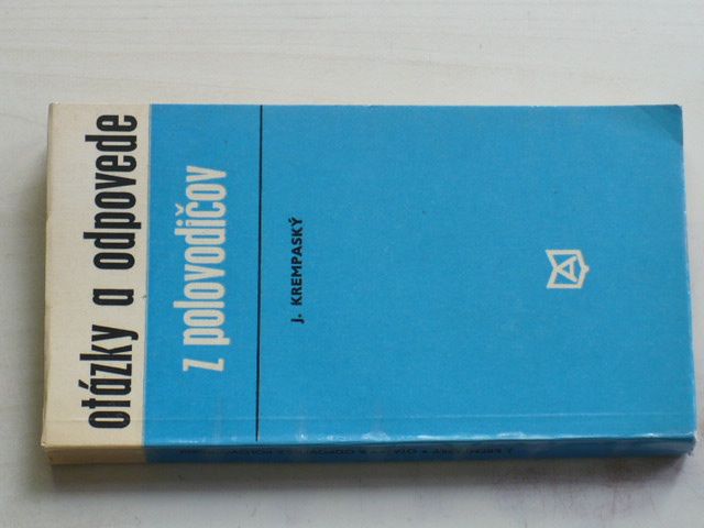 Krempaský - Otázky a odpovede z polovodičov (1973) slovensky