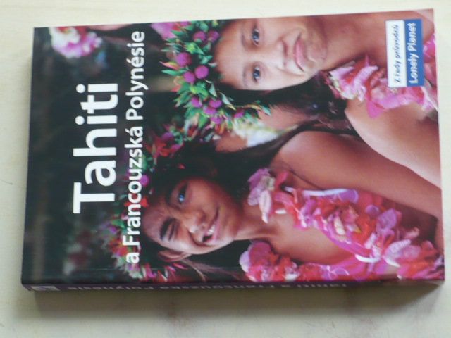 Blond - Lonely Planet - Tahiti a Francouzská Polynésie (2007)