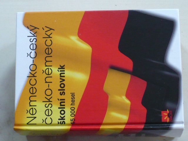 Německo-český česko-německý školní slovník (2007)