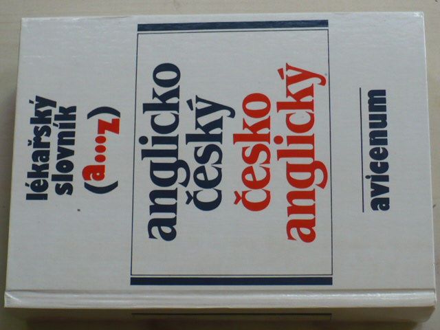 Anglicko-český česko-anglický lékařský slovník a...z (1991)