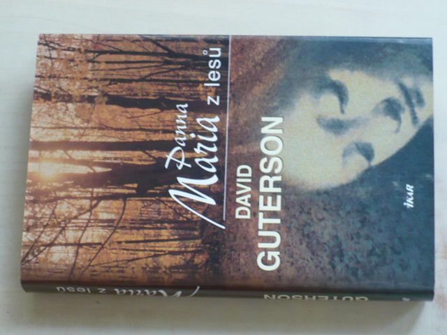 Guterson - Panna Maria z lesů (2005)