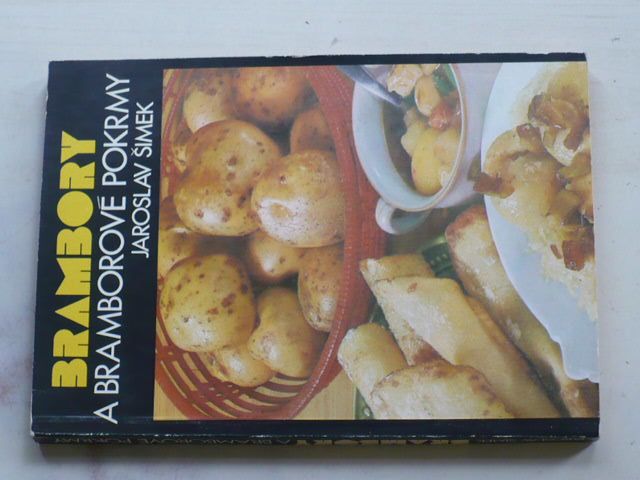 Šimek - Brambory a bramborové pokrmy (1986)