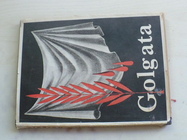 Golgata věčné memento brněnských žalářů 1939 ... 1945 (1946)