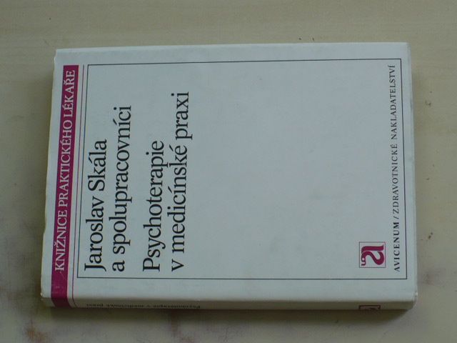 Skála - Psychoterapie v medicínské praxi (1989)