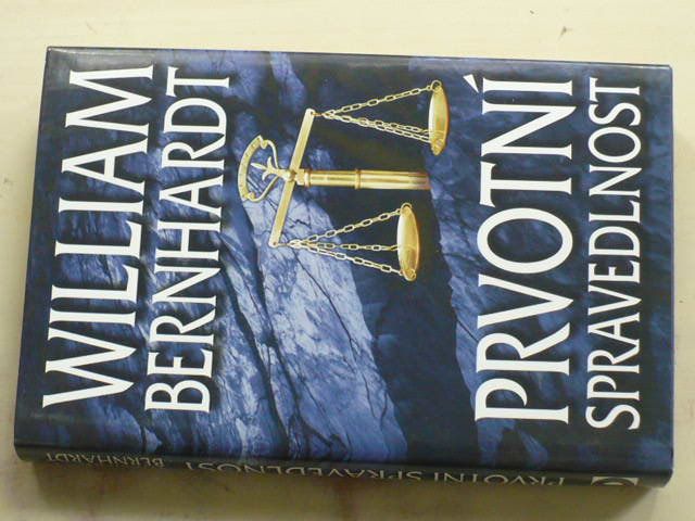 Bernhardt - Prvotní spravedlnost (2002)