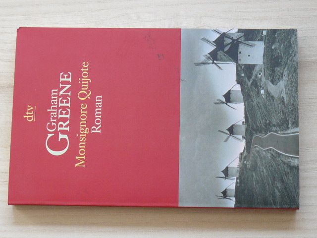 Graham Greene - Monsignore Quijote - německy