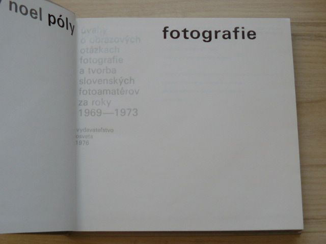 Noel - Dva póly - fotografie (1976) Tvorba slovenských fotoamatérov 1969 - 1973