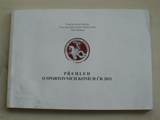 Přehled o sportovních koních ČR 2011