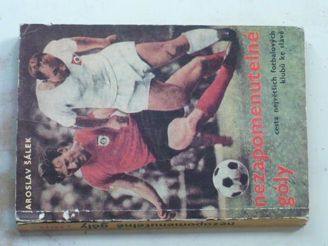 Šálek - Nezapomenutelné góly - Cesta největších fotbalových klubů ke slávě (1969)