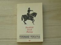 Ferdinand Peroutka - Pozdější život panny (1991)