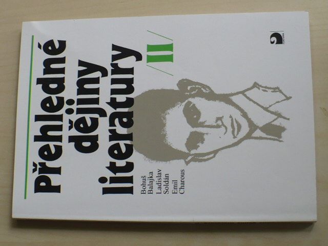 Balajka - Přehledné dějiny literatury II. (1999)