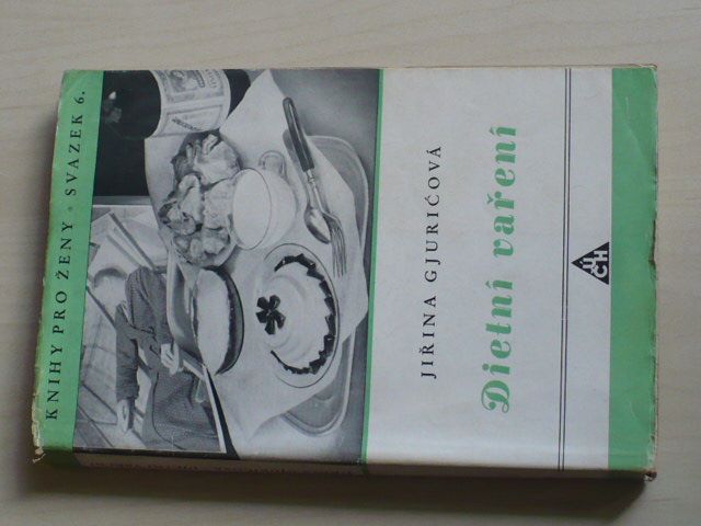 Gjurićová - Dietní vaření (1949)
