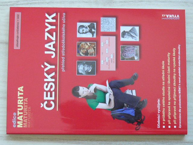 Edice Maturita - Český jazyk - přehled středoškolského učiva - obsahuje cvičebnici + klíč (2018)