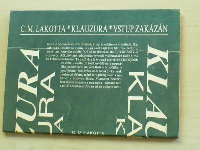 Lakotta - Klauzura - Vstup zakázán (1991)