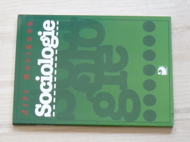 Buriánek - Sociologie (2008) - uvedení do základů sociologie pro gymnázia, vyšší odborné školy a neoborové vysokoškolské studium