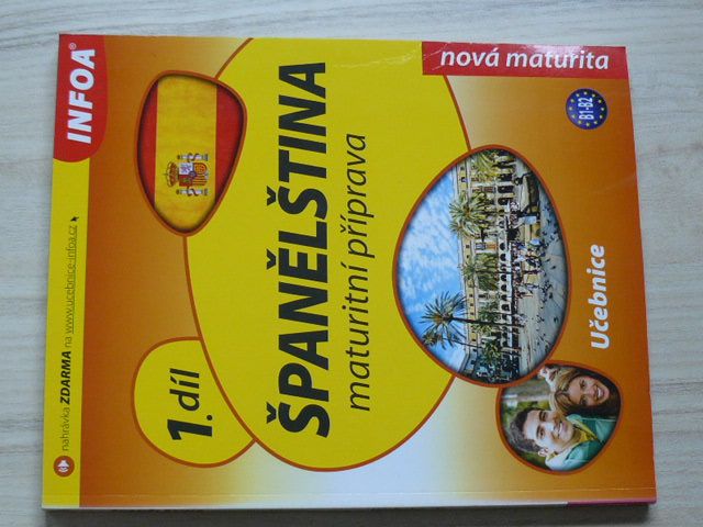 Španělština maturitní příprava 1. díl - učebnice (2010)