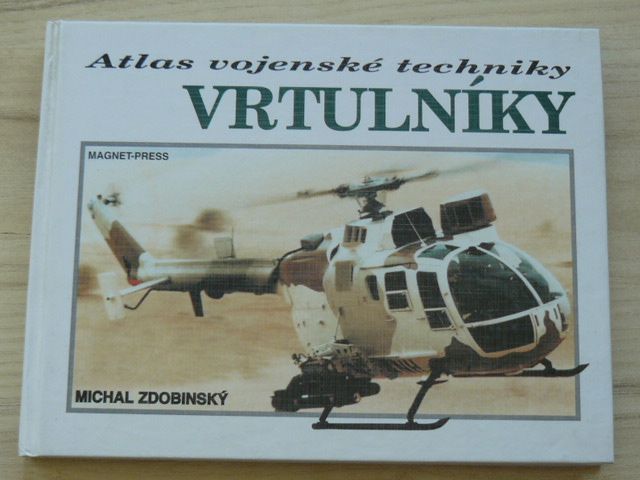 Zdobinský - Atlas vojenské techniky - Vrtulníky (1994)