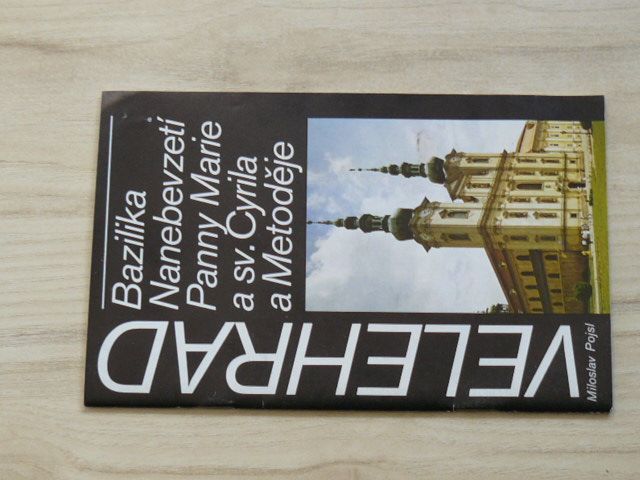 Pojsl - Velehrad - Bazilika Nanebevzetí Panny Marie a sv. Cyrila a Metoděje (1990)