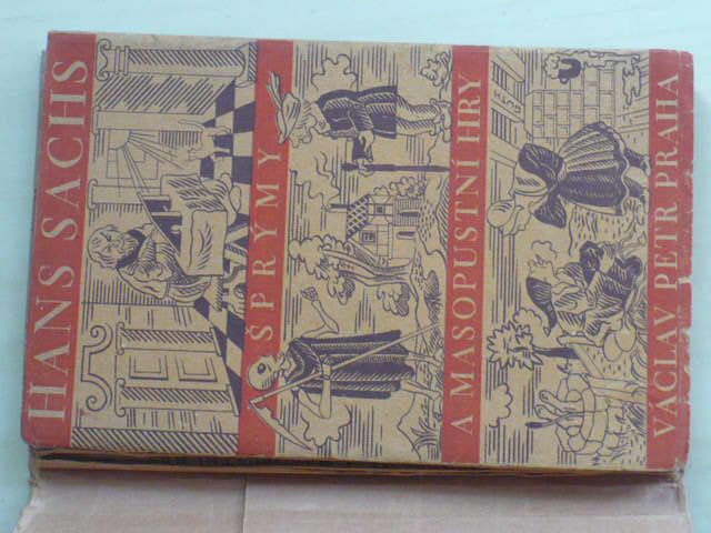 Sachs - Šprýmy a masopustní hry (1927)