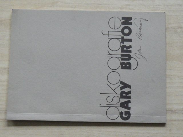 Diskografie Gary Burton - 3. příloha "Zpravodaje slánského jazzklubu"