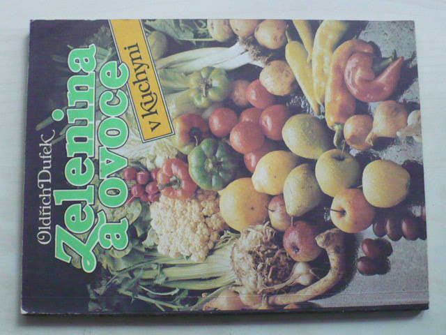 Dufek - Zelenina a ovoce v kuchyni (1991)