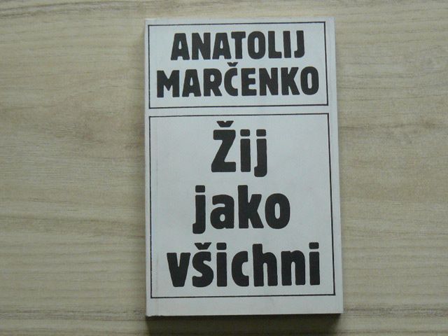 Marčenko - Žij jako všichni (1990)