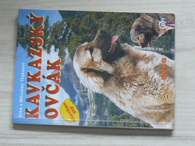 Truksovi - Kavkazský ovčák (1998)