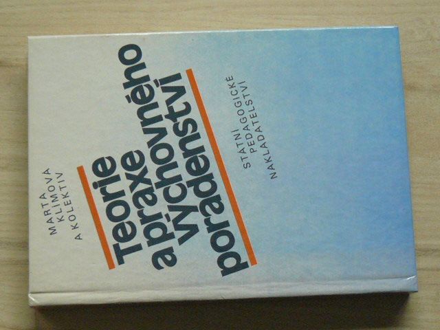Klímová - Teorie a praxe výchovného poradenství (1987)