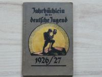 Jahrbüchlein für die deutsche Jugend 1926/27 - Ročenka pro německou mládež