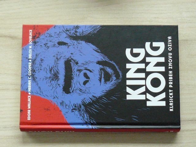 Wallace, Cooper, Lovelace - King Kong - Klasický příběh znovu ožívá (2012)