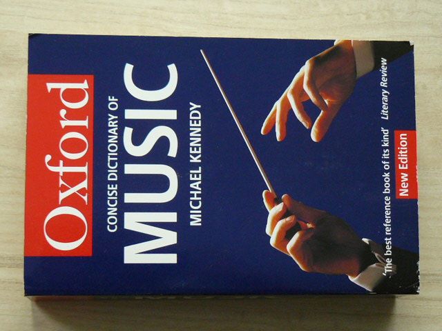 Oxford - Michael Kennedy - Concise Dictionary of Music (1996)