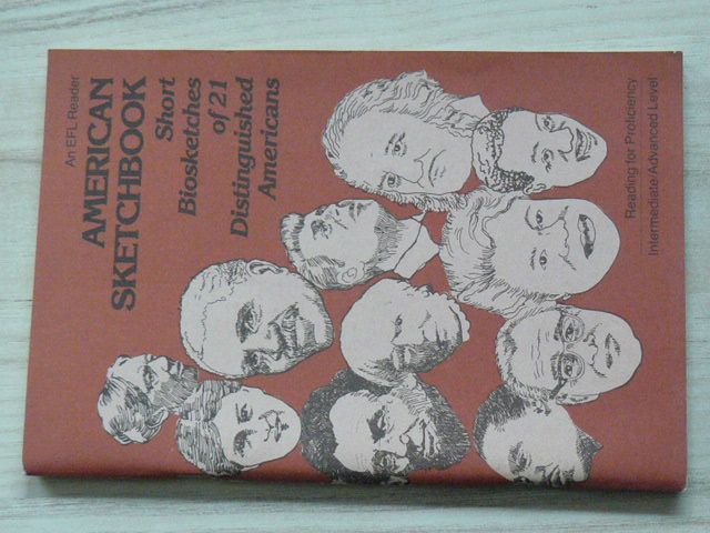 American Sketchbook - Short Biosketches of 21 Distinguished Americans (1985)