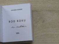 Miroslav Kubíček - Rod roku (2005) výtisk 47/200, podpisy autora a výtvarníka
