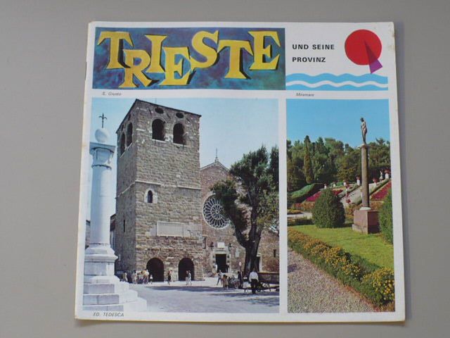 Trieste und seine provinz - Miramare (nedatováno) německy