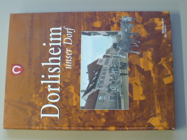 Dorlisheim unser Dorf (2003) francouzsky