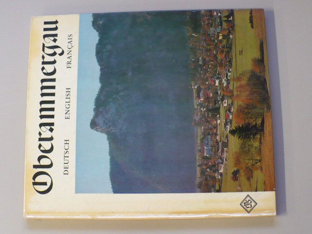 Oberammergau (nedatováno) německy, anglicky, francouzsky