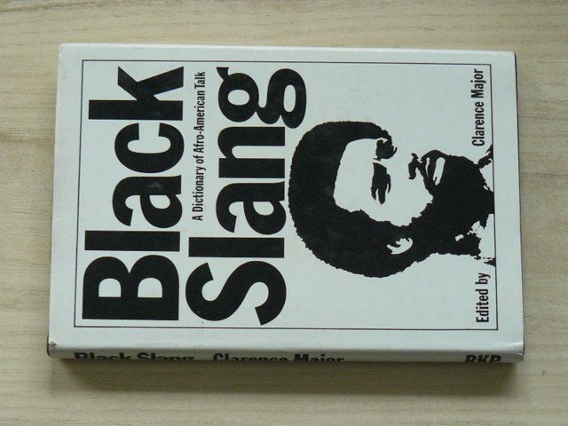 Major - Black Slang - A Dictionary of Afro-American Talk (1971)