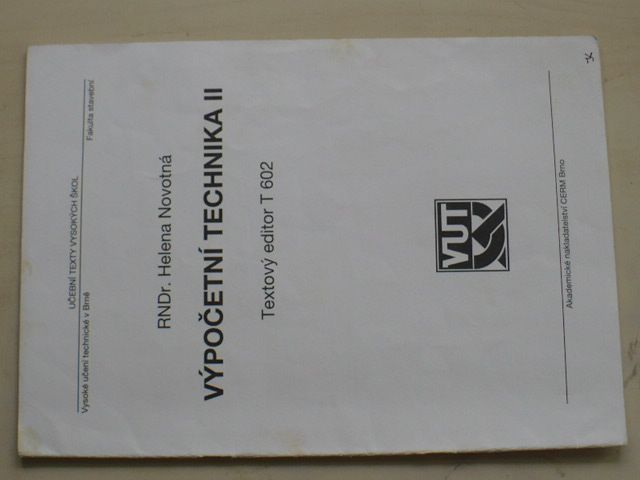 RNDr. Novotná - Výpočetní technika II - Textový editor T 602 (1994)