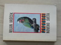 Vašíček - Papoušci Nového světa (1980)