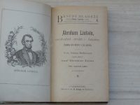 Hofmann - Vlasák - Abraham Linkoln, osvoboditel otroků v Americe. Roosevelt - Silný život (1906)