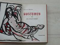 Balzac - Succubus aneb Běs sviňavý ženský (1947)