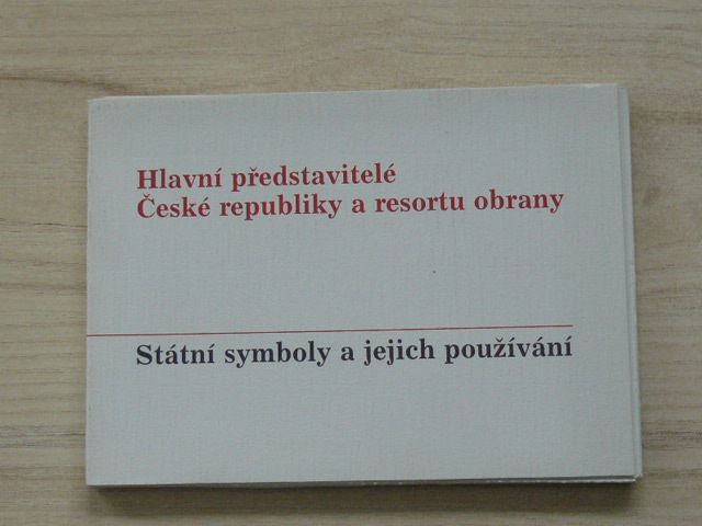 Hlavní představitelé České republiky a resortu obrany - Státní symboly a jejich používání (2003)