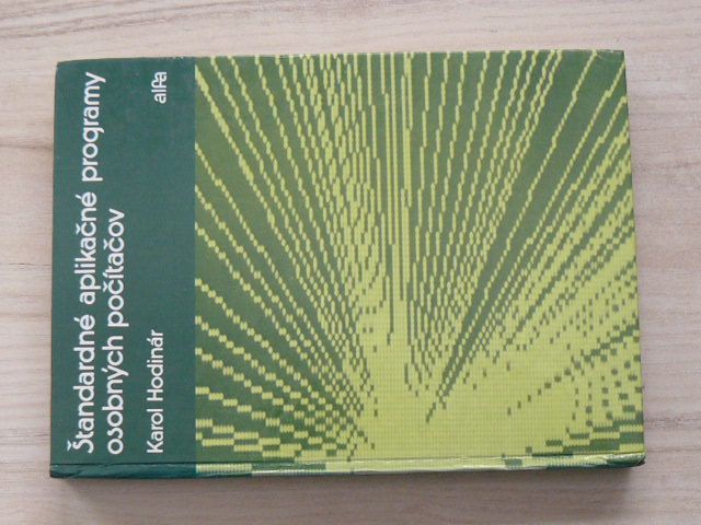 Hodinár - Štandardné aplikačné programy osobných počítačov (1989) slovensky
