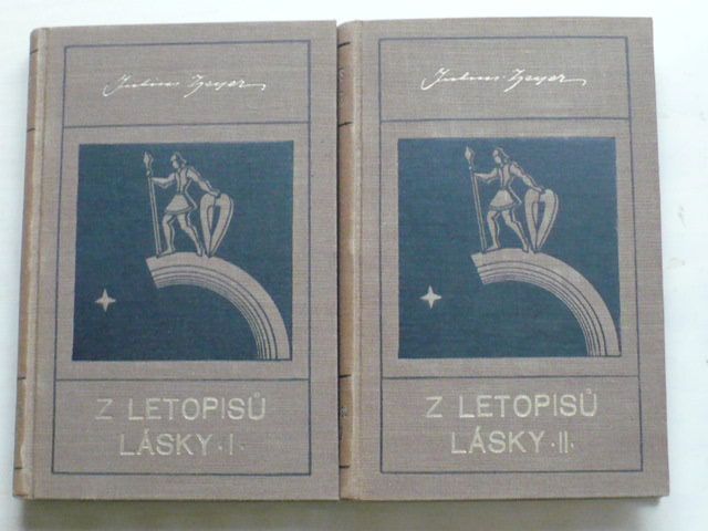 Zeyer - Z letopisů lásky I. a II. (1928)
