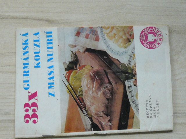 33x gurmánská kouzla z masa nutrií (Kara 1986)