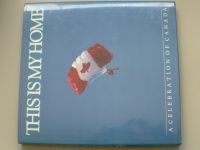 This is my home - A celebration of Canada (1981) anglicky