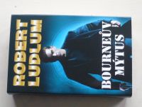 Ludlum - Agent bez minulosti, Bourneovo ultimátum, Bourneův mýtus (2012) 3 knihy