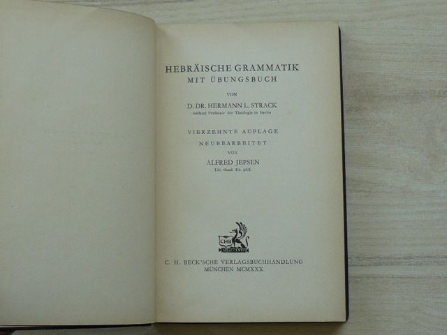Dr. Strack - Hebräische Gramatik mit Übungnsbuch (München 1930)