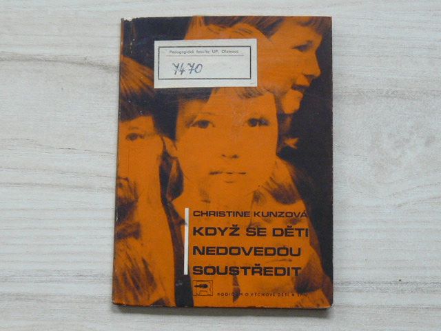 Kunzová - Když se děti nedovedou soustředit (SPN 1968)