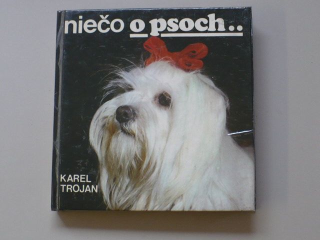 Trojan - Niečo o psoch... (1981) slovensky